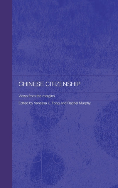 Book cover of: Chinese Citizenship. By: Vanessa L. Fong