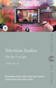Book cover of: Television Studies: The Key Concepts. By: Calvert/Casey/C