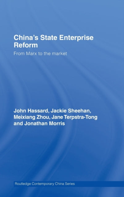 Book cover of: China's State Enterprise Reform. By: J. & S Hassard