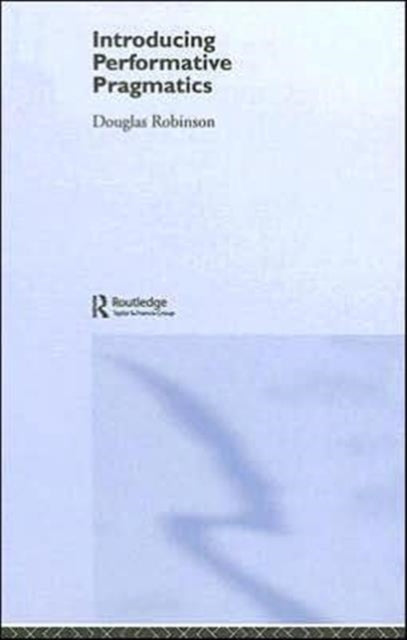 Book cover of: Introducing Performative Pragmatics
