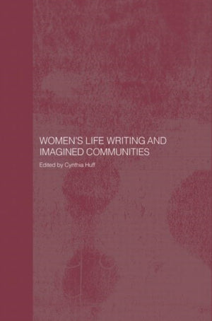 Women's Life Writing and Imagined Communities