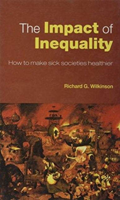 Book cover of: Impact of Inequality. By: R. Wilkinson