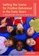 Book cover of: Setting the Scene for Positive Behaviour in the Early Years