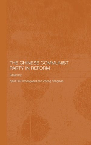 The Chinese Communist Party in Reform