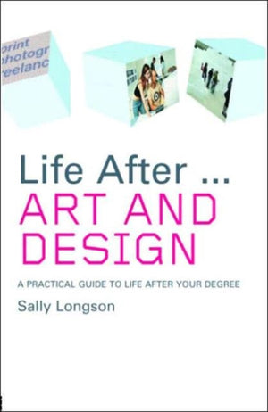 Life After...Art and Design