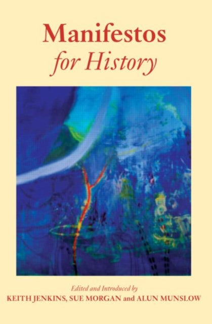 Book cover of: Manifestos for History. By: Susan Morgan