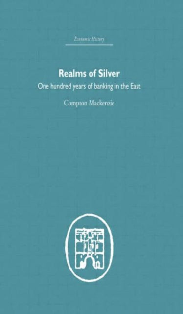 Book cover of: Realms of Silver. By: Compt Mackenzie