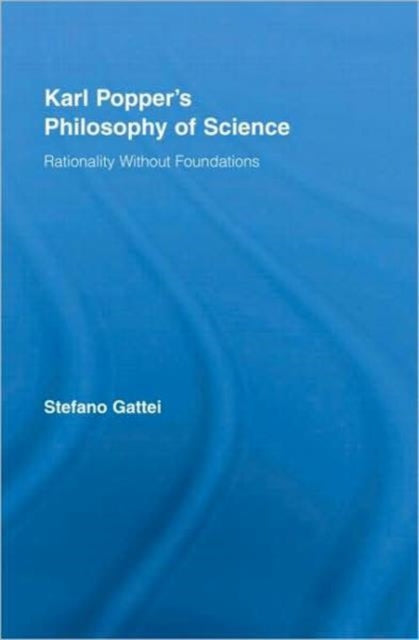 Book cover of: Karl Popper's Philosophy of Science. By: Stefano Gattei