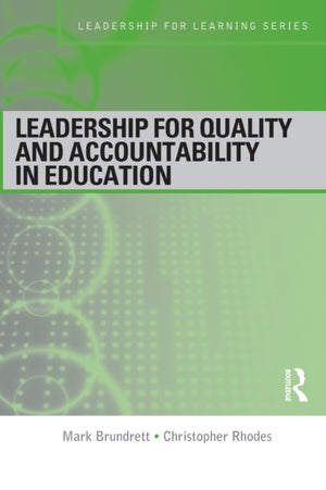 Leadership for Quality and Accountability in Education
