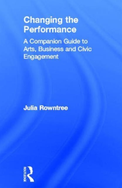 Book cover of: Changing the Performance