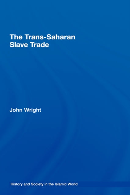 The Trans-Saharan Slave Trade