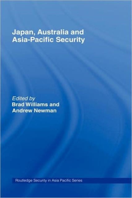 Book cover of: Japan, Australia and Asia-Pacific Security