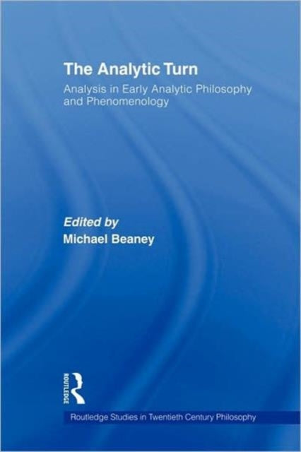 Book cover of: Analytic Turn. By: Michael Beaney