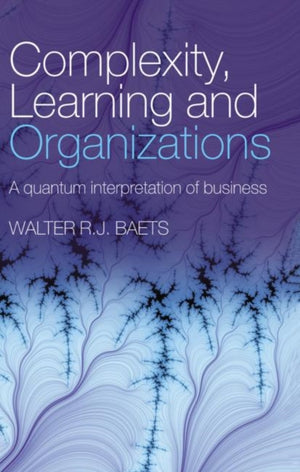 Complexity, Learning and Organizations