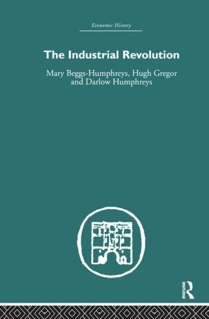 Book cover of: Industrial Revolution. By: Beggs-Humphreys