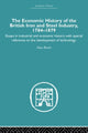Book cover of: Economic HIstory of the British Iron and Steel Industry. By: Alan Birch