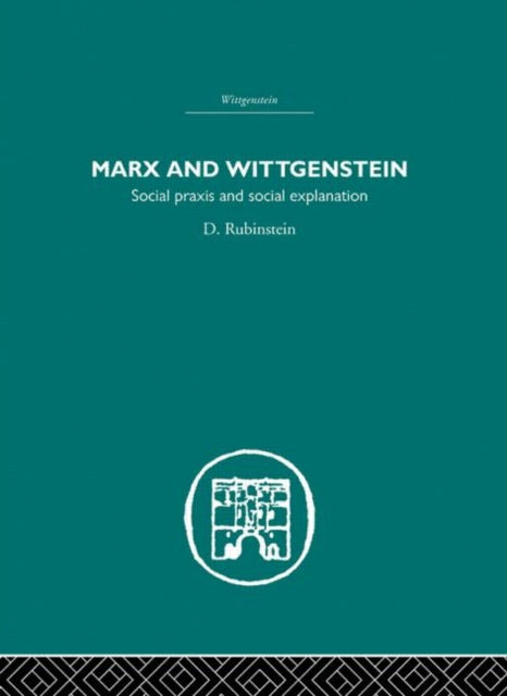 Book cover of: Marx and Wittgenstein. By: D. Rubinstein