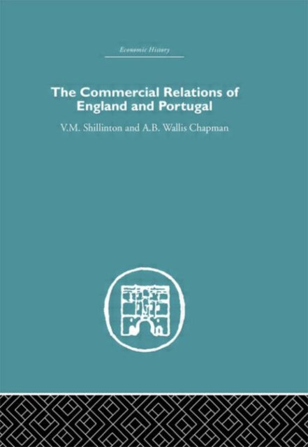 Book cover of: Commercial Relations of England and Portugal. By: A.B.W. Chapman