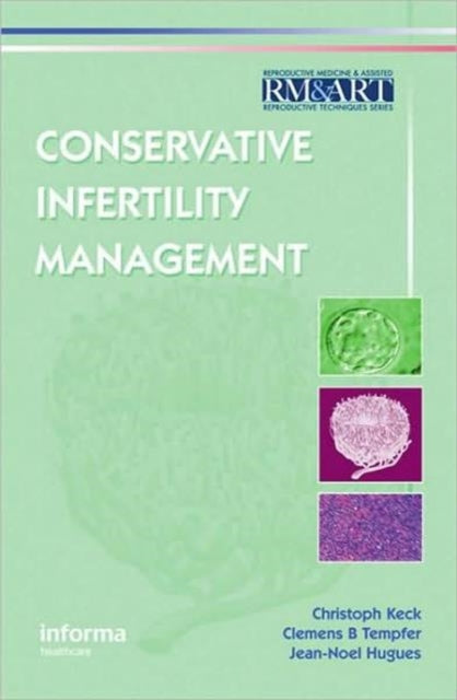 Book cover of: Conservative Infertility Management. By: Christoph Keck