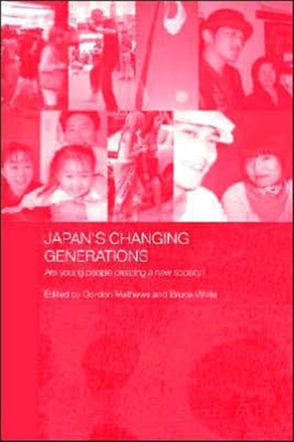 Book cover of: Japan's Changing Generations. By: Mathews/White