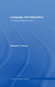 Book cover of: Language and Interaction. By: Richard F Young, Young, Richard