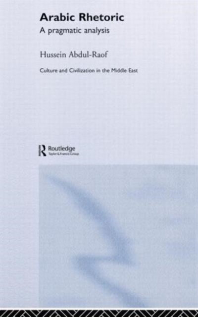Book cover of: Arabic Rhetoric. By: Abdul-Raof Hussein