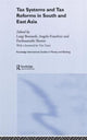 Book cover of: Tax Systems and Tax Reforms in South and East Asia