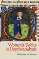 Book cover of: Women's Bodies in Psychoanalysis. By: Rosemary Balsam
