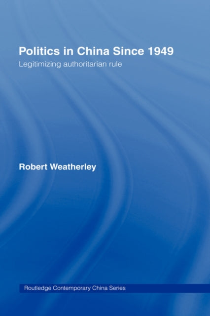 Book cover of: Politics in China since 1949. By: R. Weatherly