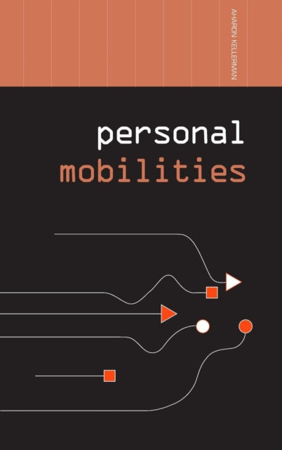 Book cover of: Personal Mobilities. By: A. Kellerman