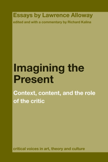 Book cover of: Imagining the Present. By: Lawrence Alloway