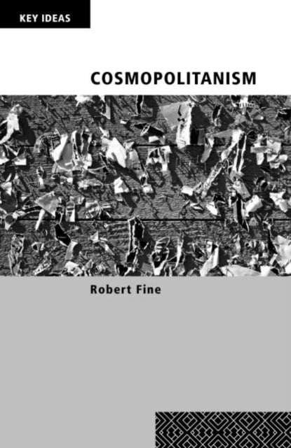 Book cover of: Cosmopolitanism. By: Fine, Robert, Robert Fine