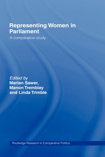 Book cover of: Representing Women in Parliament. By: Sawer&tremblay