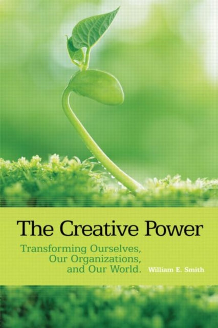 Book cover of: Creative Power. By: William E. Smith, William E Smith