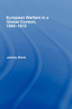 Book cover of: European Warfare in a Global Context, 1660-1815. By: Jeremy Black, Black