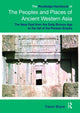 Book cover of: Routledge Handbook of the Peoples and Places of Ancient Western Asia. By: TREVOR BRYCE