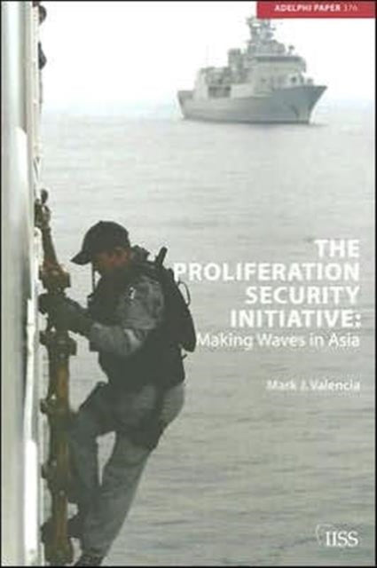 The Proliferation Security Initiative