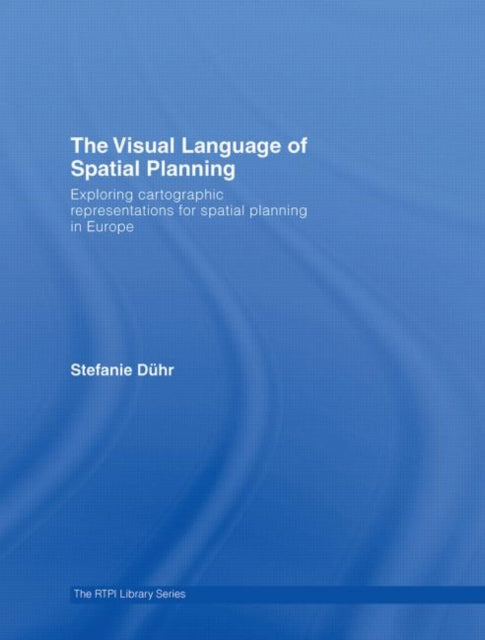 Book cover of: Visual Language of Spatial Planning. By: Stefanie Duhr