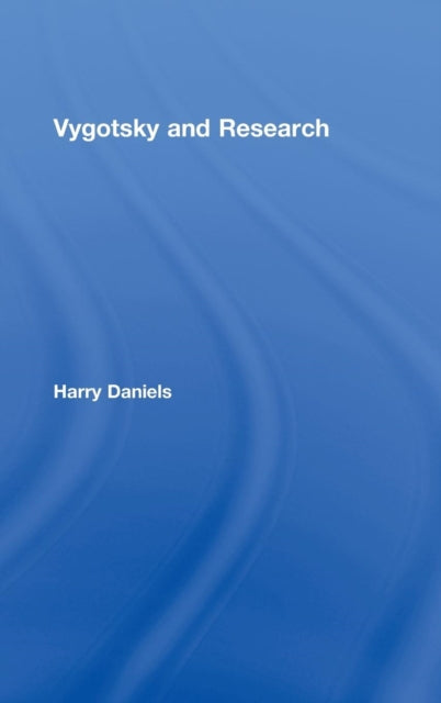 Book cover of: Vygotsky and Research. By: Harry Daniels, H. Daniels