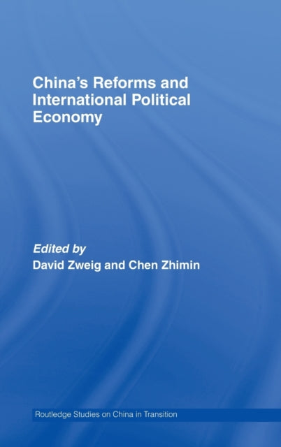 Book cover of: China's Reforms and International Political Economy. By: D. Chen, Zweig, David Zweig