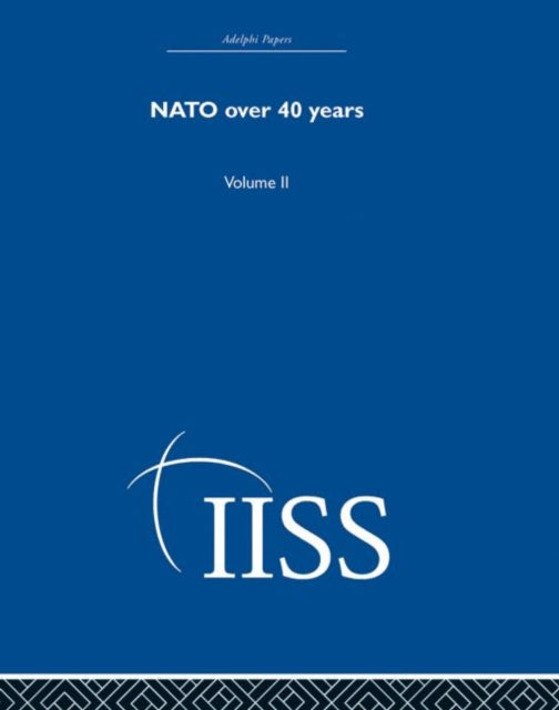 Book cover of: NATO Over Forty Years. By: Various