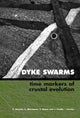 Book cover of: Dyke Swarms - Time Markers of Crustal Evolution