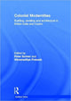 Book cover of: Colonial Modernities. By: P. & P Scriver