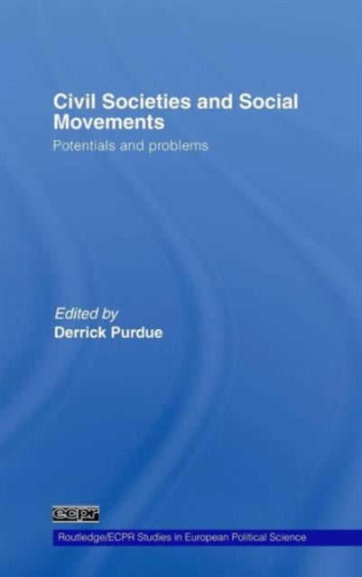 Book cover of: Civil Societies and Social Movements. By: Derrick Purdue
