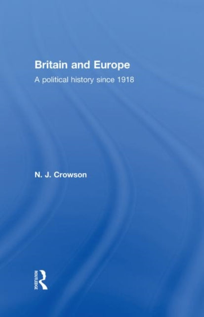 Book cover of: Britain and Europe. By: N. J. Crowson