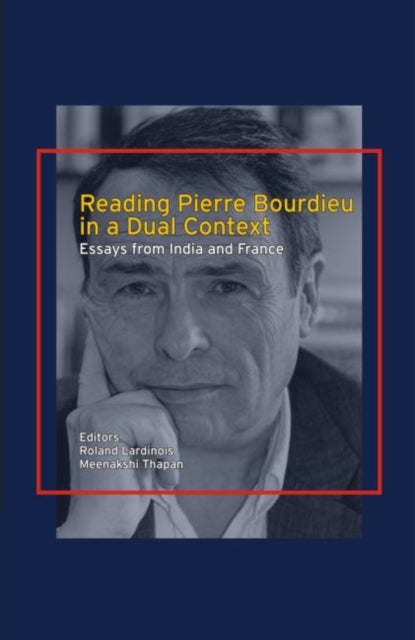 Book cover of: Reading Pierre Bourdieu in a Dual Context