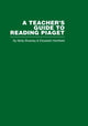 Book cover of: Teacher's Guide to Reading Piaget. By: Molly Brearley