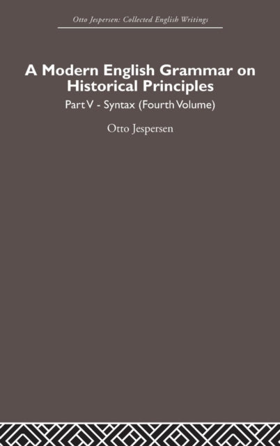 A Modern English Grammar on Historical Principles