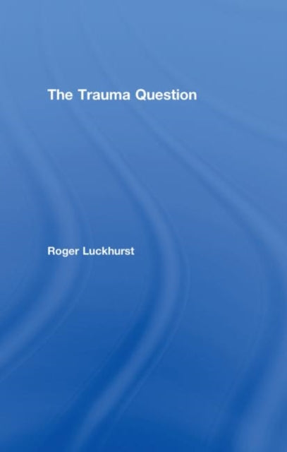 The Trauma Question