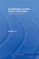 Book cover of: Globalisation and the Future of Terrorism. By: Brynjar Lia